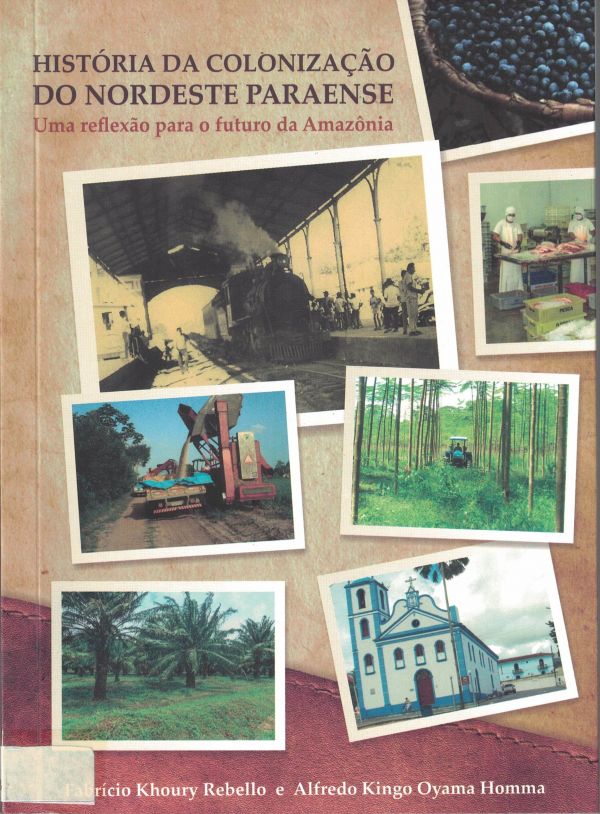 História da Colonização do Nordeste Paraense